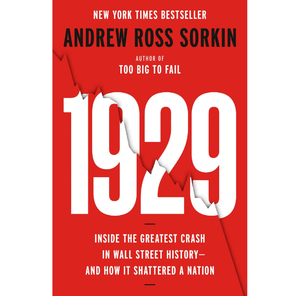 1929 Inside the Greatest Crash in Wall Street History